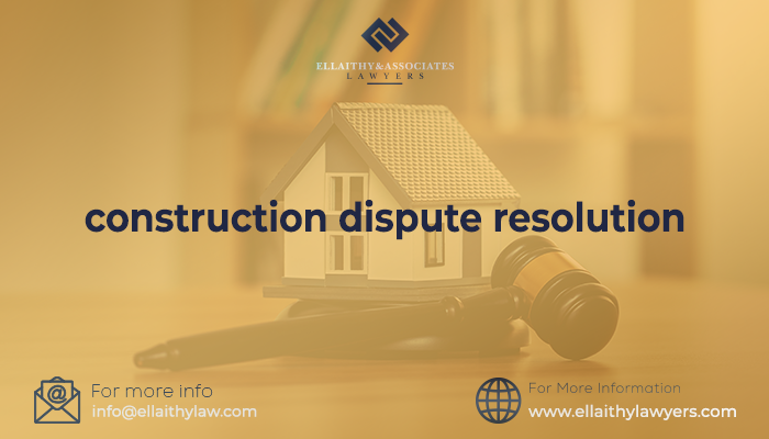 Construction Dispute Resolution