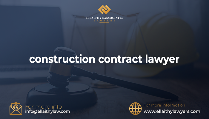 construction contract lawyer