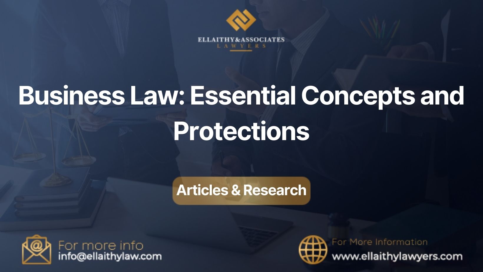 Business Law: Essential Concepts and Protections