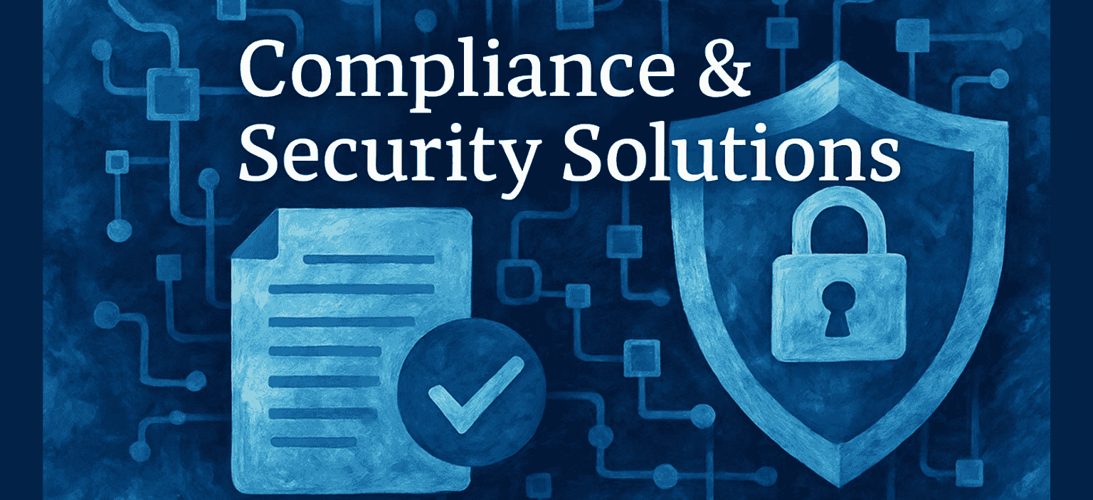 Compliance & Security Solutions